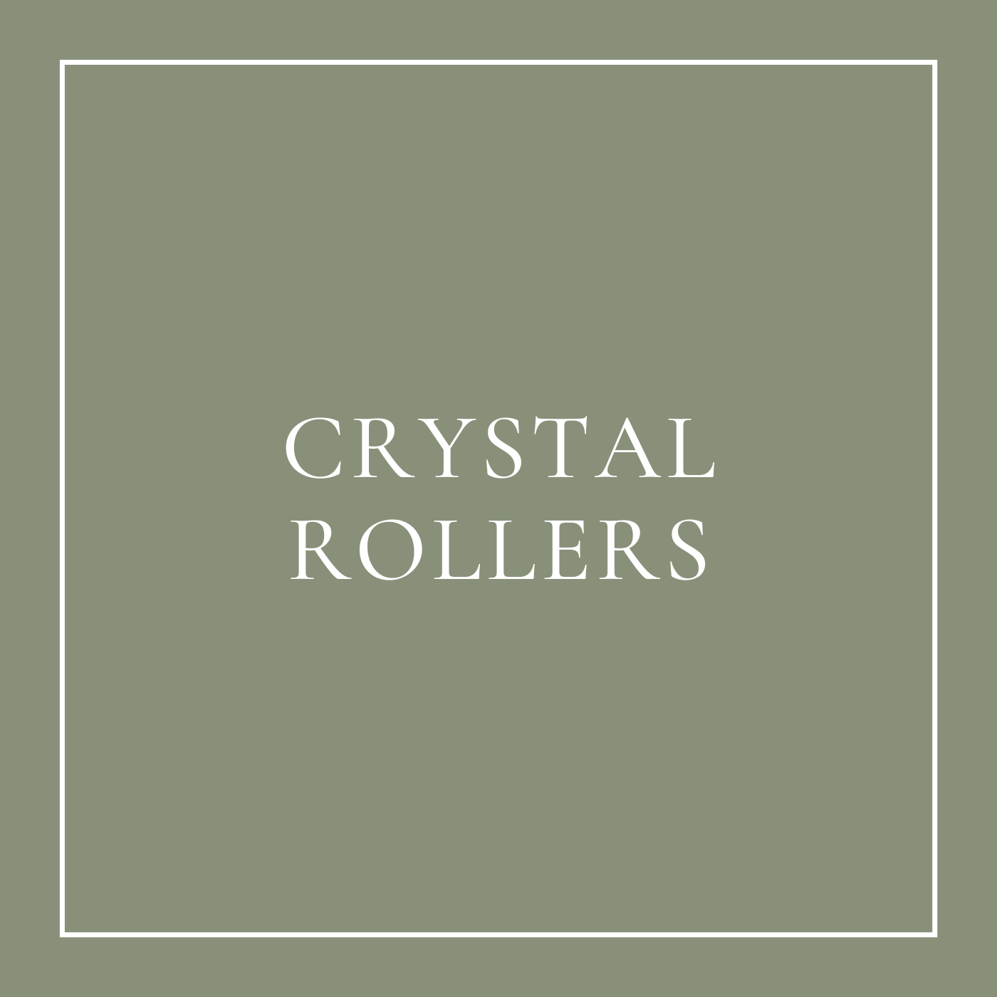 CRYSTAL ROLLERS