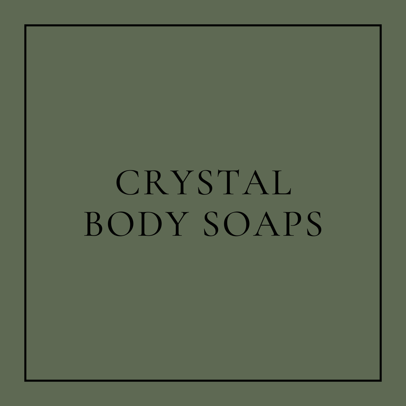 CRYSTAL SOAPS